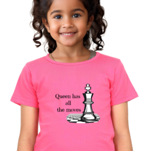 Queen has all the moves - Chess t shirt for Girls - Pink